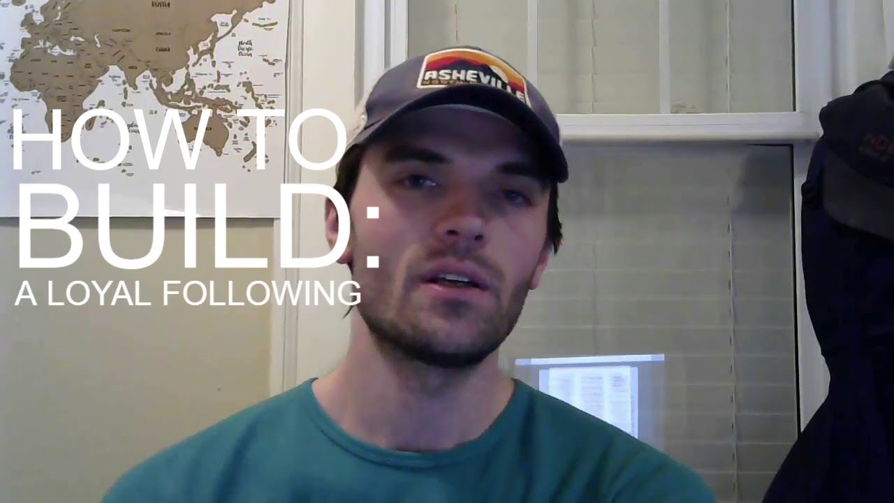 How To Build A Loyal Tribe Of Followers