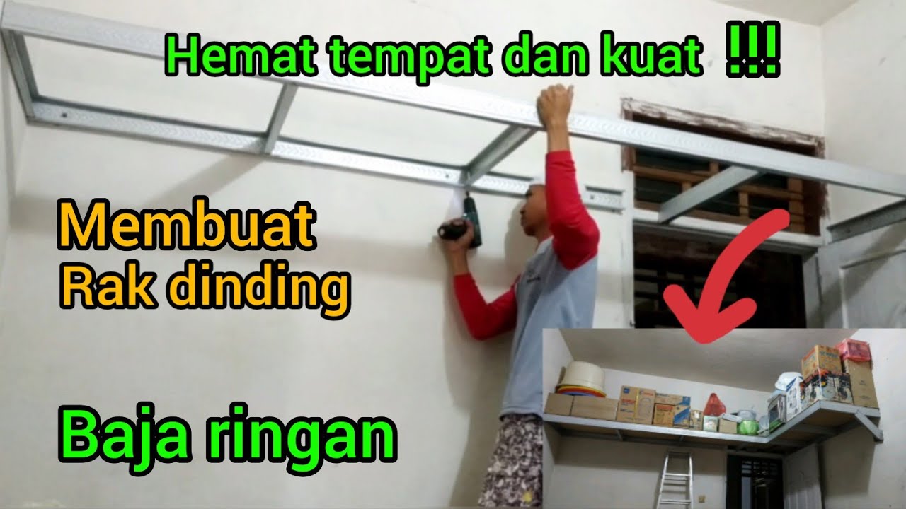 membuat rak dinding dari baja ringan,hemat dan kuat@Hauranino
