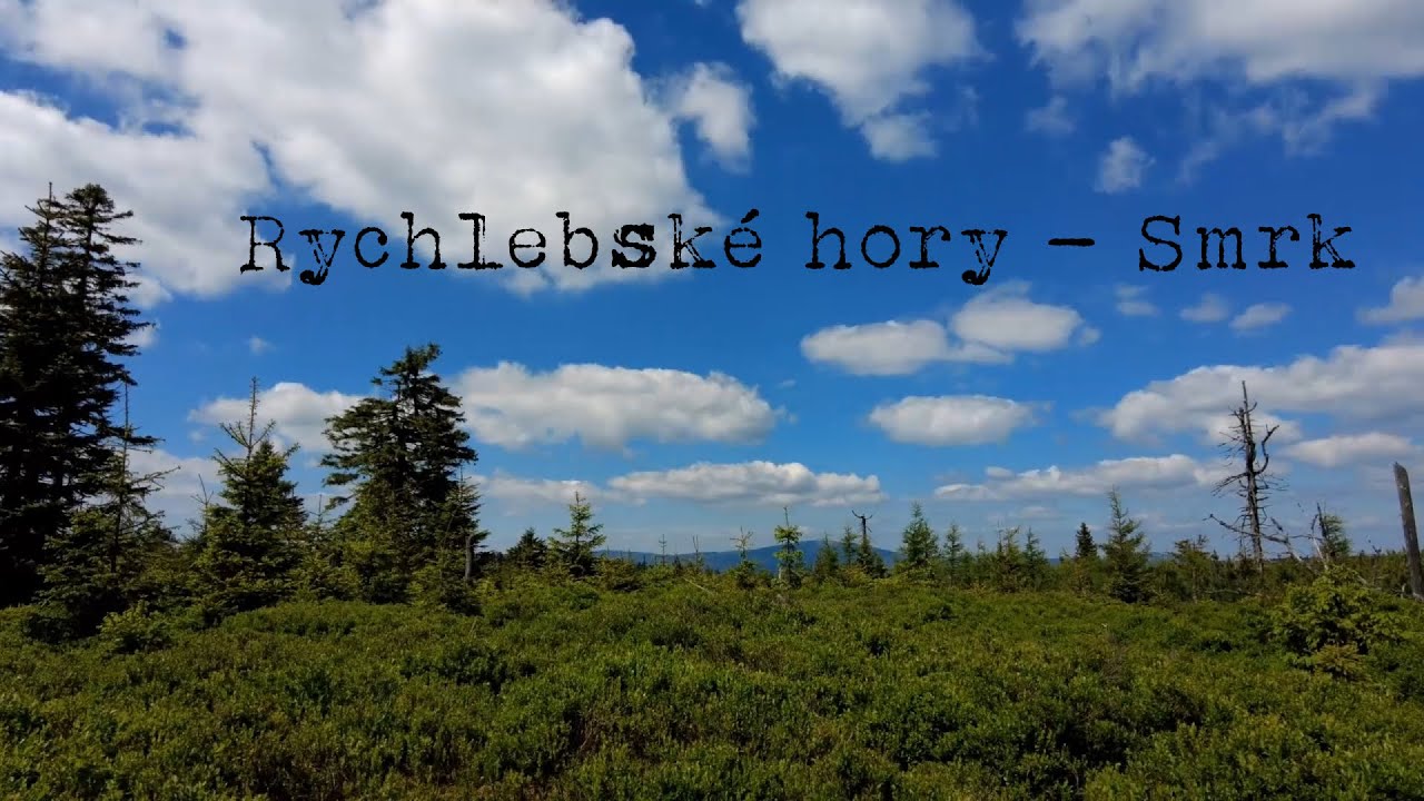Rychlebské hory - na nejvyšší vrchol Smrk