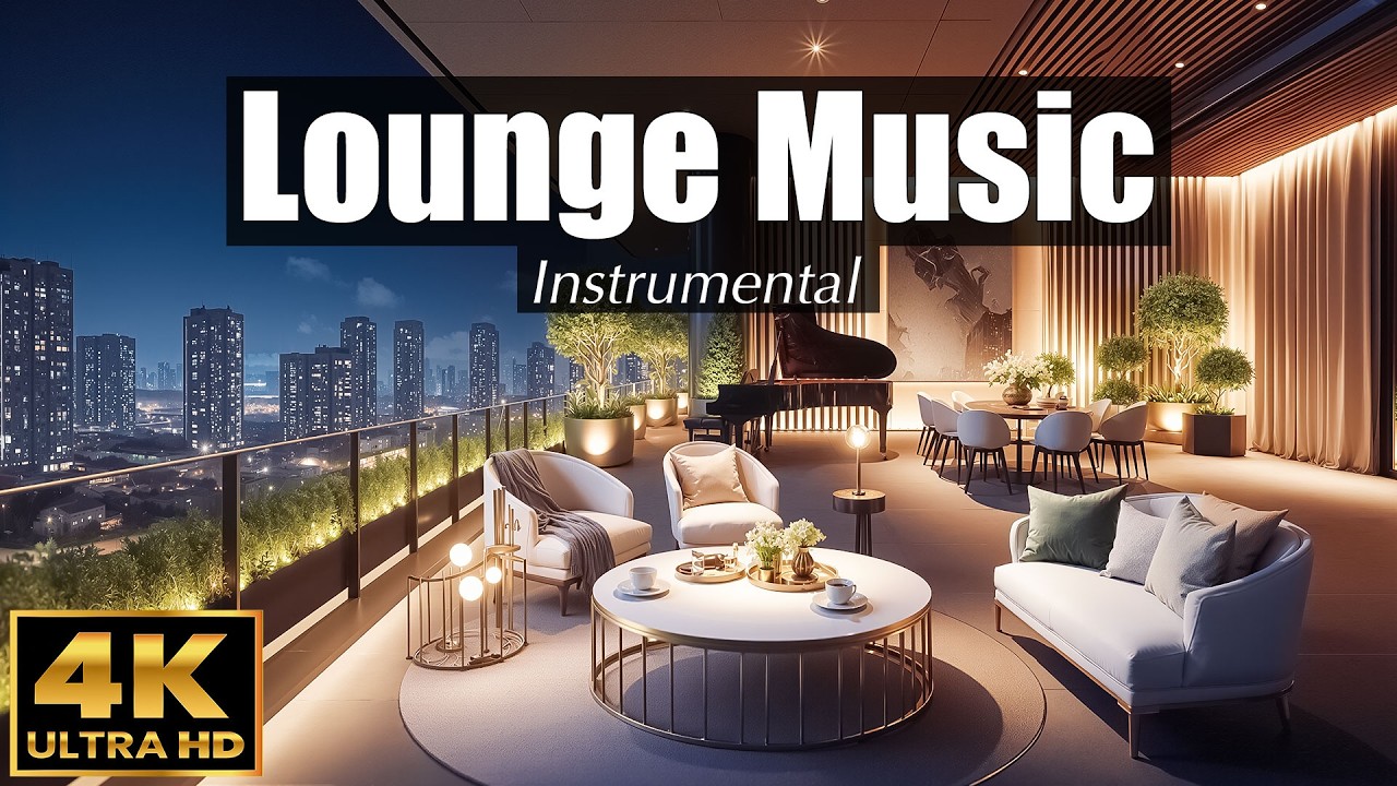ЛАУНЖ МУЗЫКА Инструментальная ☕️ 4K УЛЬТРА HD | Элегантные каверы песен (LOUNGE MUSIC Instrumental)