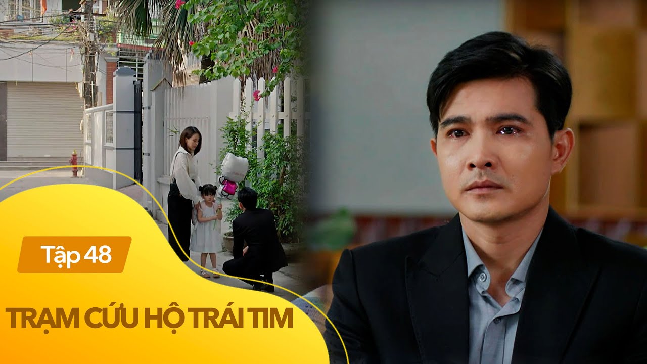 Trạm cứu hộ trái tim Tập 48 | Nghĩa xin được hưởng quyền làm cha của Kitty, bị Hà phũ thẳng mặt