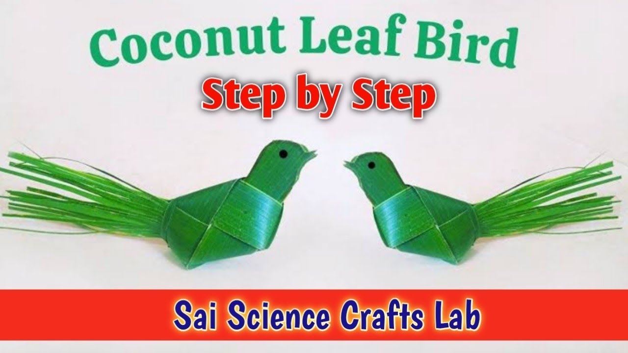 BIRD WITH COCONUT LEAF | PALM LEAF PARROT | HOW TO MAKE BIRD WITH COCONUT LEAF