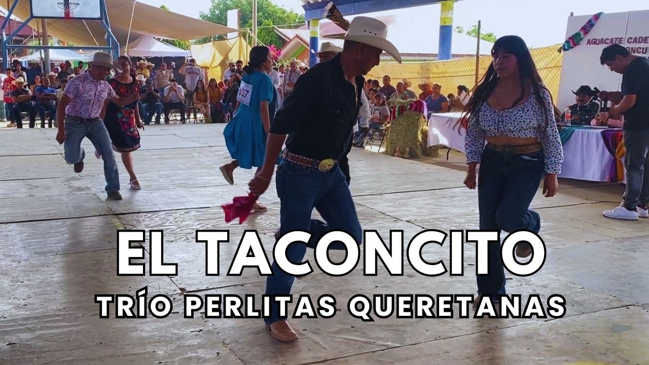 Trío Perlitas Queretanas - El Taconcito