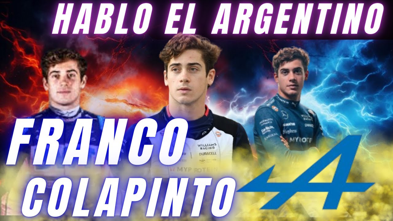 Las PALABRAS de Franco Colapinto: Piloto titular de F1