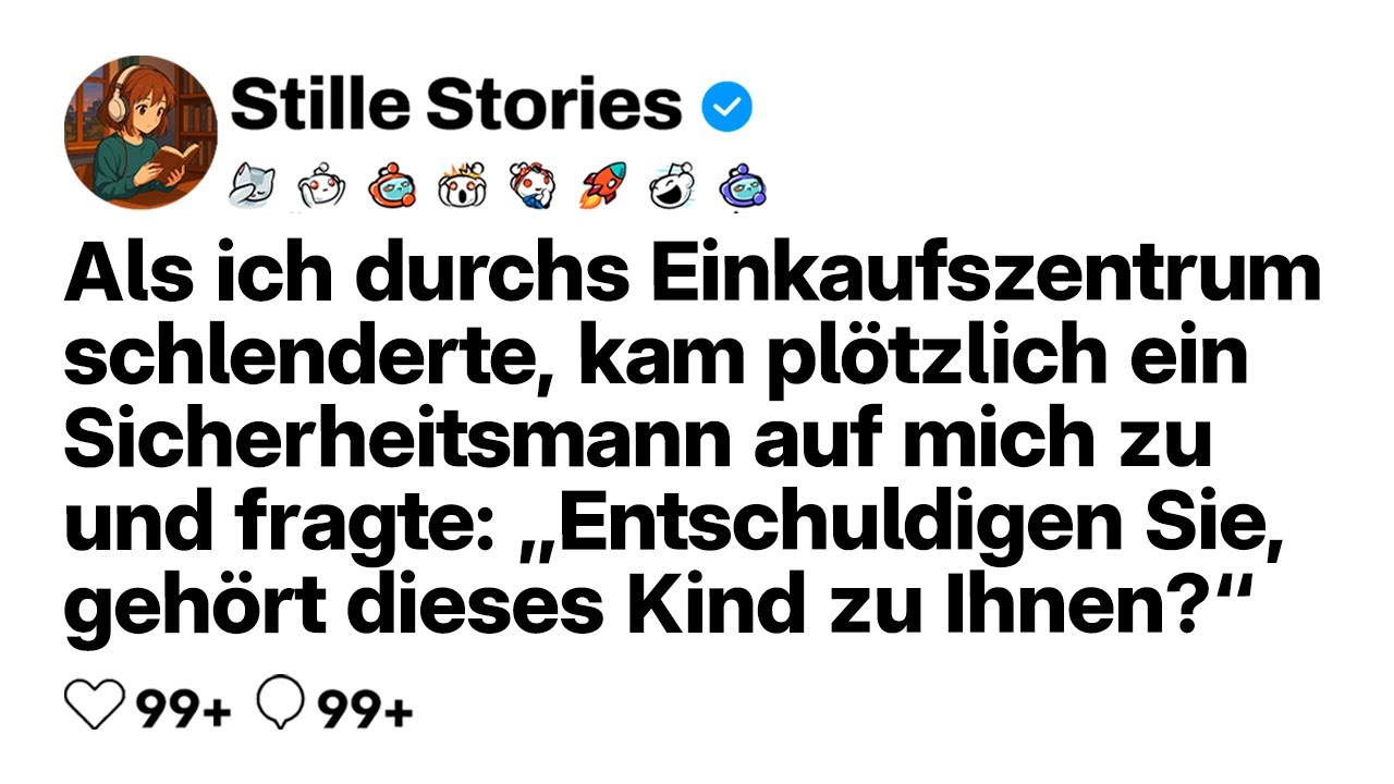 [VOLLE GESCHICHTE] Im Einkaufszentrum fragte mich ein Wachmann: „Gehört Ihnen dieses Kind?“