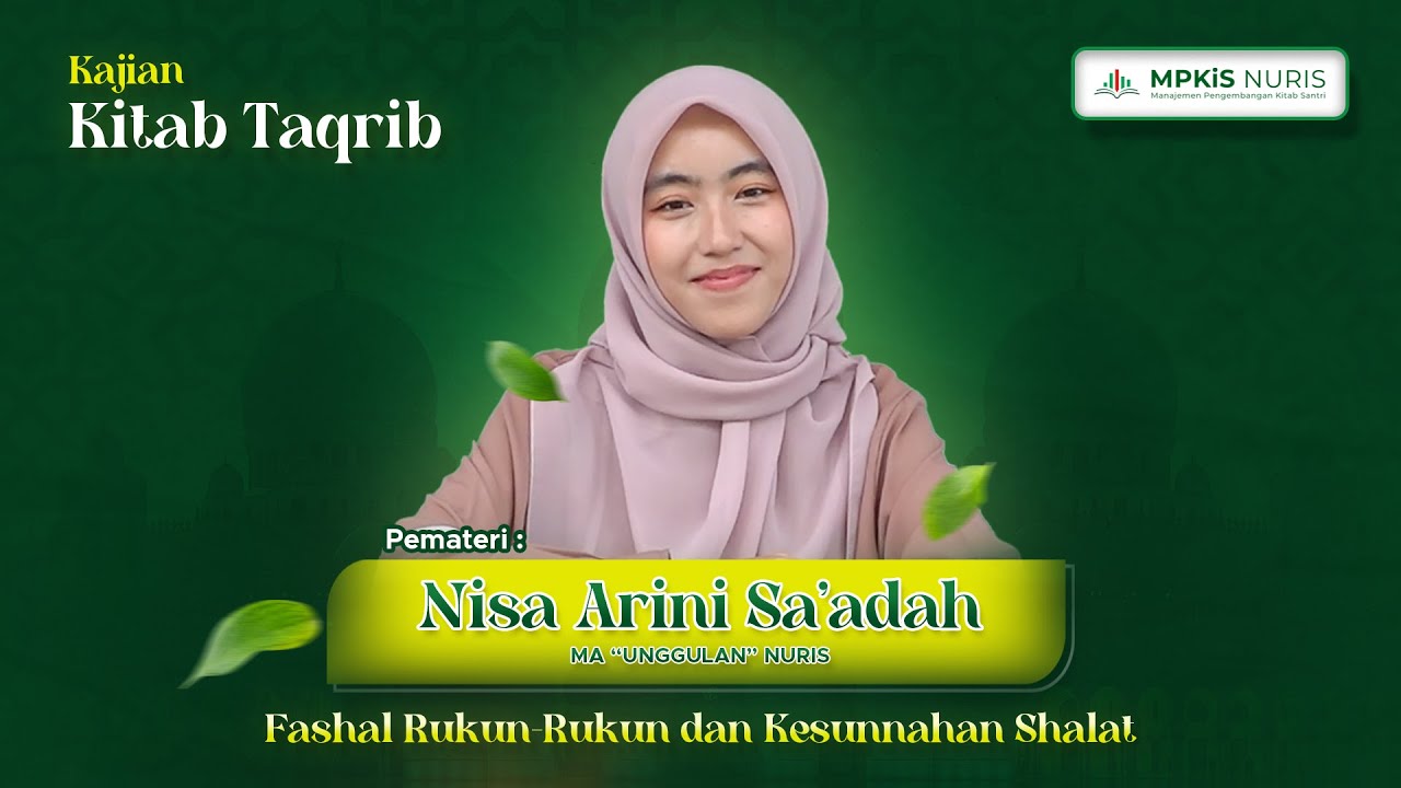 FASHAL RUKUN-RUKUN DAN KESUNNAHAN SHALAT | KAJIAN KITAB TAQRIB | PROGRAM INTENSIF KEAGAMAAN