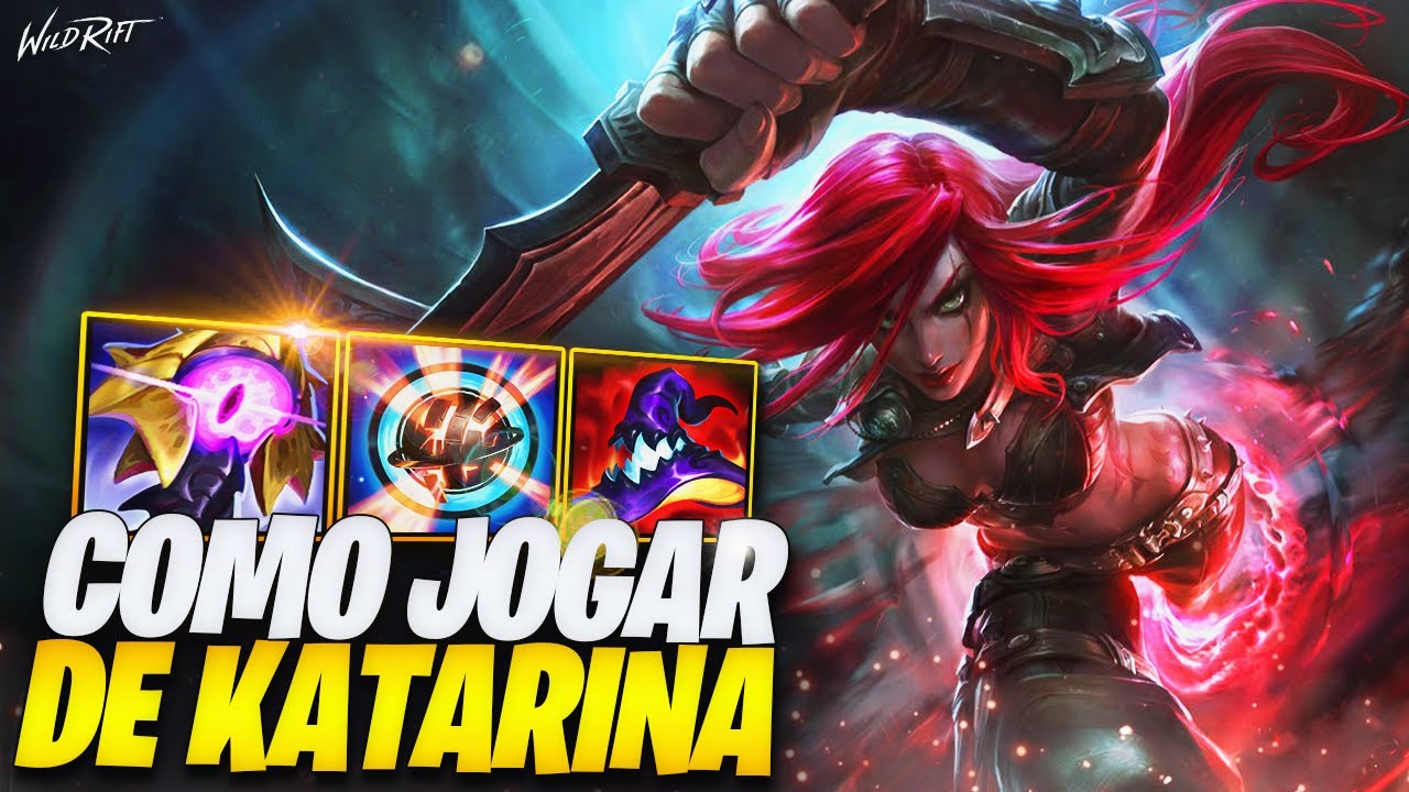Como JOGAR de KATARINA 2022 no WILD RIFT!