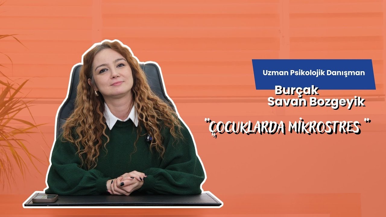 ÇOCUKLARDA MİKROSTRES