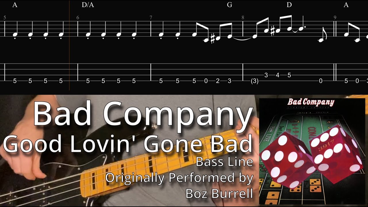 Bad Company - Good Lovin' Gone Bad (Bass Line w/ Tabs and Standard Notation)