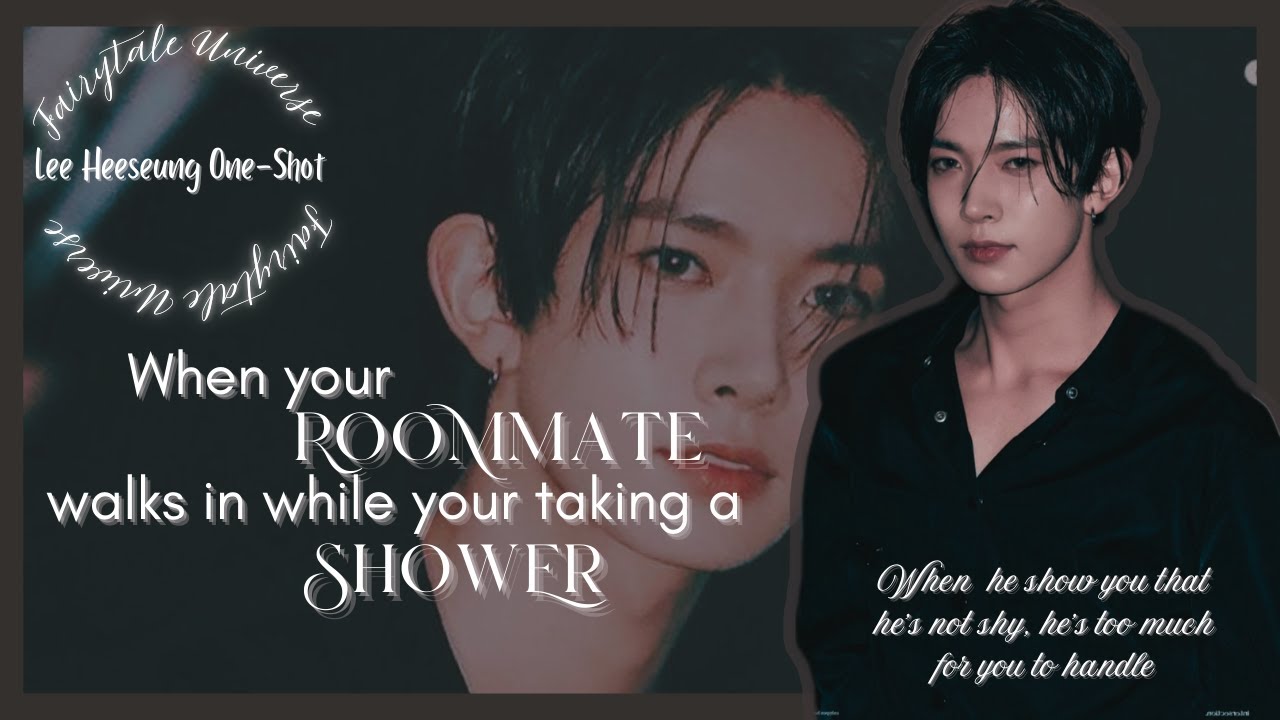 𝙒𝙝𝙚𝙣 𝙮𝙤𝙪𝙧 𝙍𝙊𝙊𝙈𝙈𝘼𝙏𝙀 𝙬𝙖𝙡𝙠𝙨 𝙞𝙣 𝙬𝙝𝙞𝙡𝙚 𝙮𝙤𝙪'𝙧𝙚 𝙩𝙖𝙠𝙞𝙣𝙜 𝙖 𝙎𝙃𝙊𝙒𝙀𝙍 || 𝙃𝙚𝙚𝙨𝙚𝙪𝙣𝙜 𝙊𝙣𝙚-𝙎𝙝𝙤𝙩.