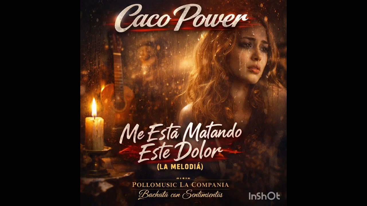 Me esta matando este dolor (Caco power la melodía) Bachata 