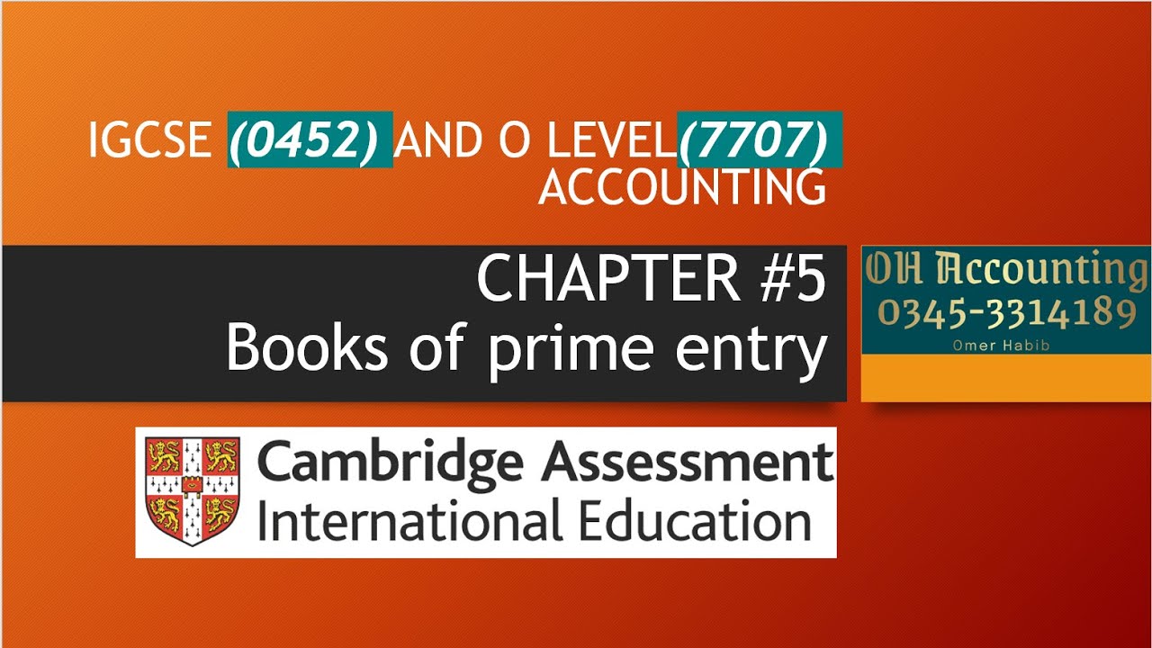 Chapter#5 Books of prime entry(Cash Book, Petty Cash book & Journals) , IGCSE and O LEVEL ACCOUNTING