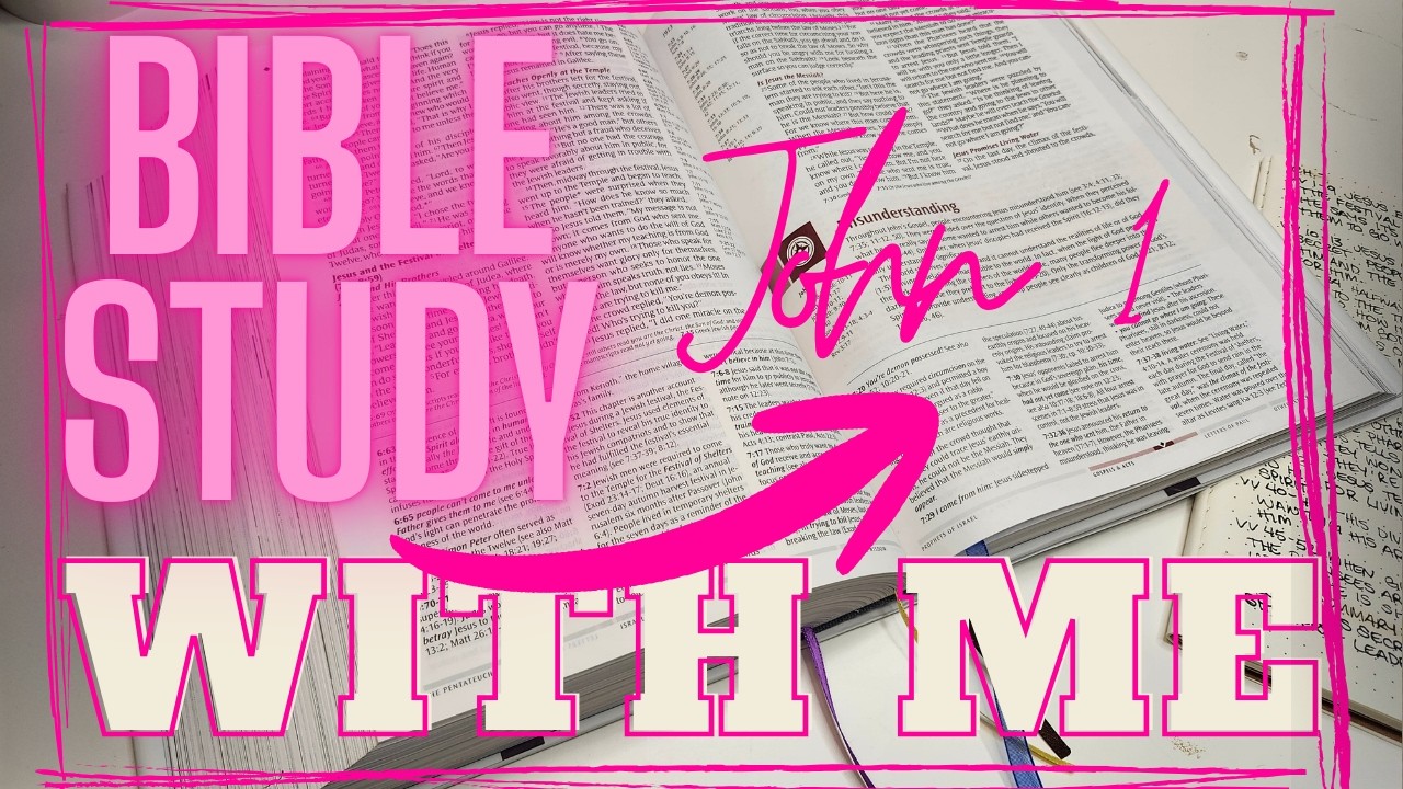 How to Study the Bible | John Chapter 1 | Study with Me