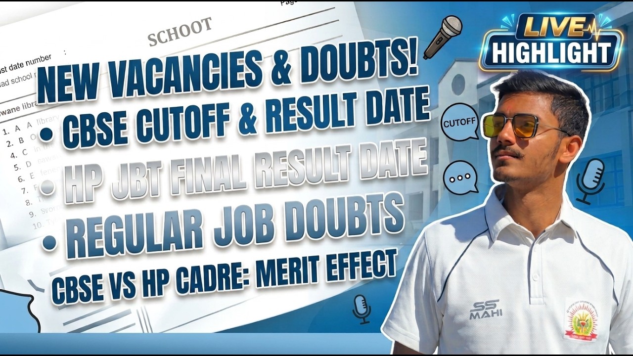 Live Highlight: HP JBT CBSE CBT Expected Result Date 26015 | Upcoming Batchwise & JBT Posts July 18