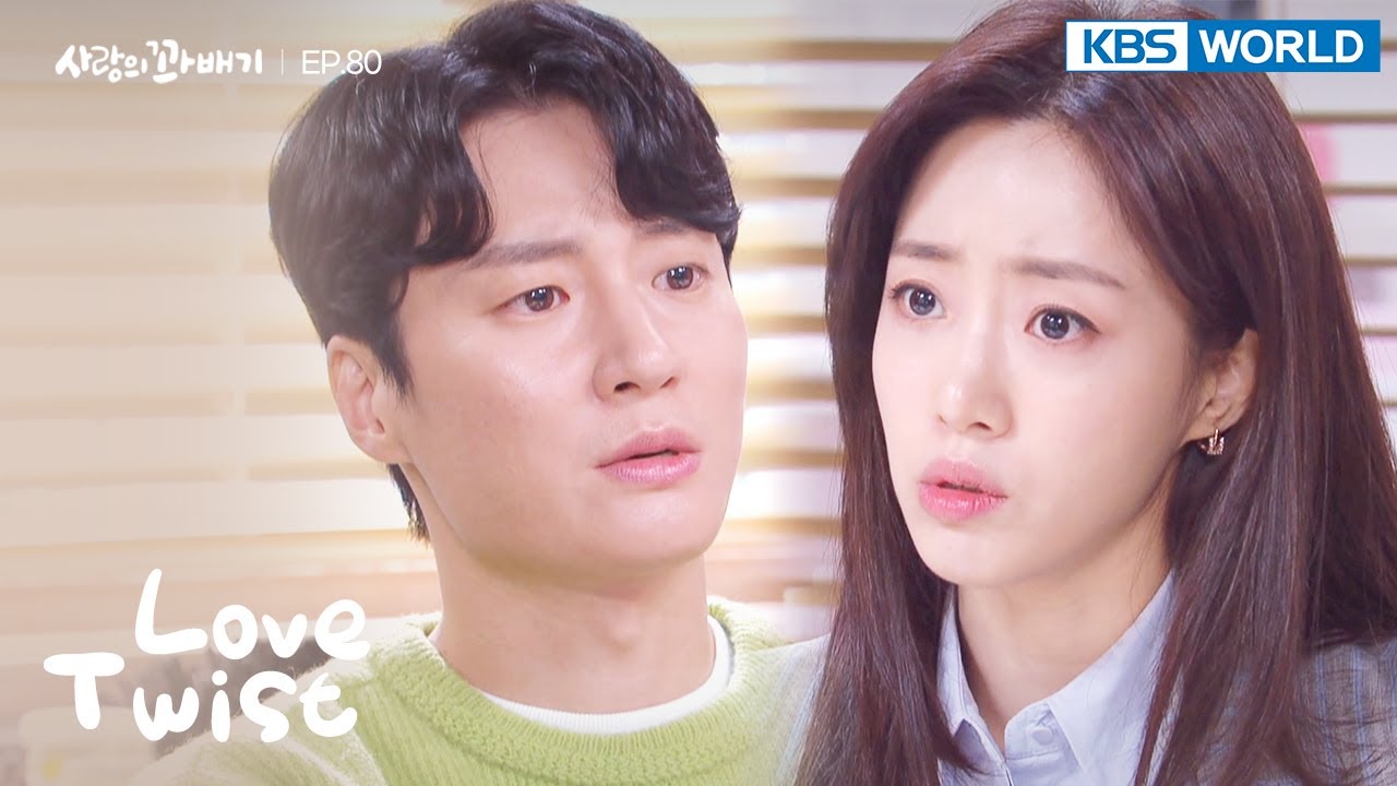 [ENG / CHN] Love Twist | 사랑의 꽈배기 EP.80 | KBS WORLD TV 220426