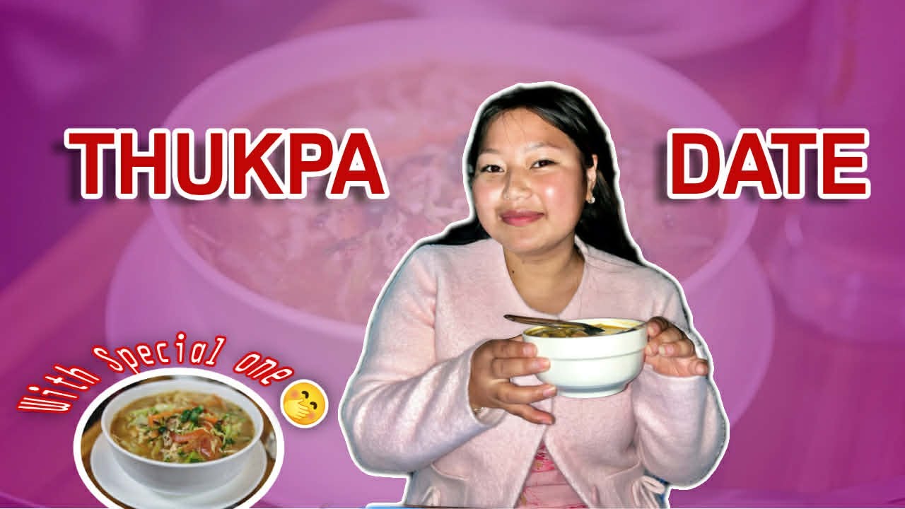 Thukpa Date With Special One ❤️🤭/मिठो थुक्पा #thukpa #boyfriend #datenight 