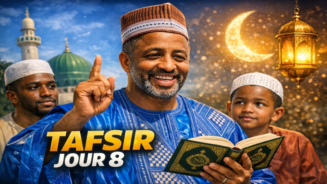 ✅Jour 8 Ramadan : Tafsir Profond avec Imam Barry