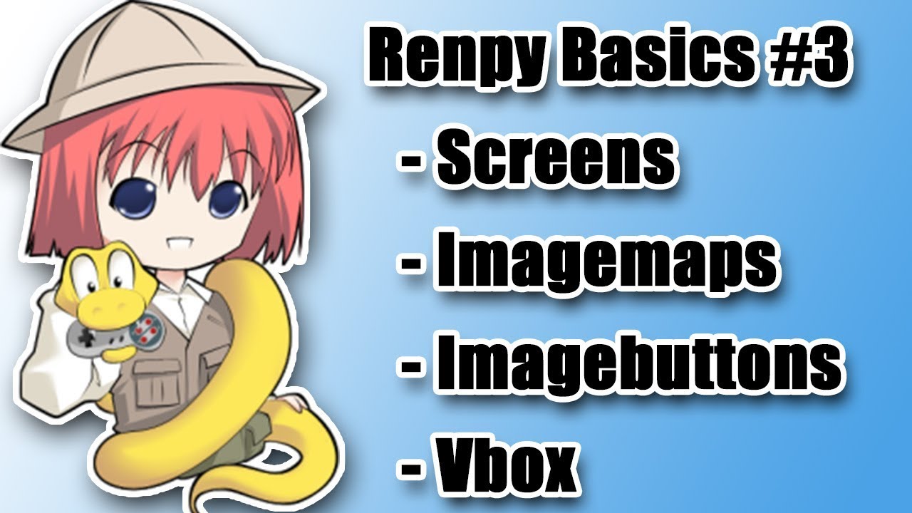 Renpy Tutorial #3 Screens (Imagemaps, Imagebuttons, Vbox)
