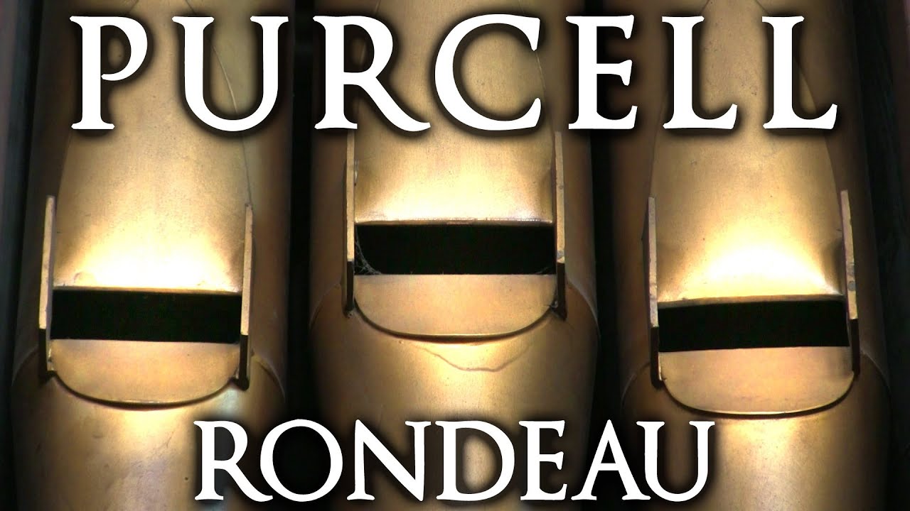 PURCELL - RONDEAU (ABDELAZER) - ORGAN SOLO - JONATHAN SCOTT