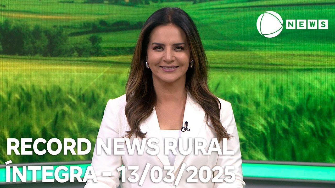 Record News Rural - 13/03/2025