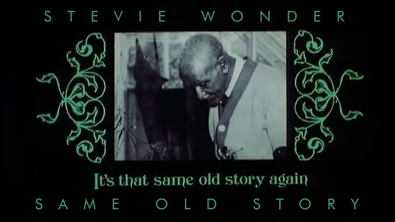 Stevie Wonder - Same Old Story - from the film The Secret Life of Plants