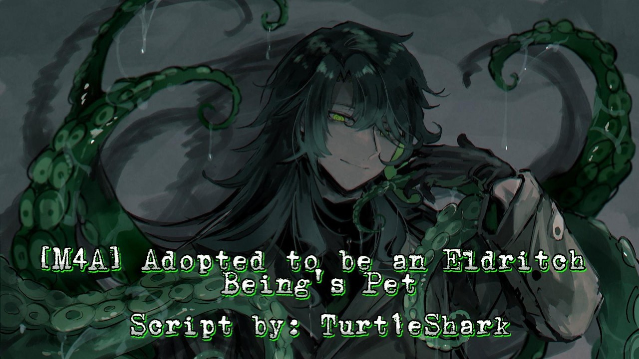 [M4A] Adopted to be an Eldritch Being's Pet 🖤 | [Eldritch Speaker] [Kind Owner] [Cuddles] [Headpats]