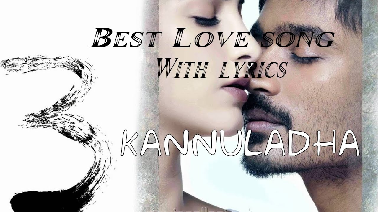 Kannuladha - lyrics video | Telugu love song | 3/Moonu