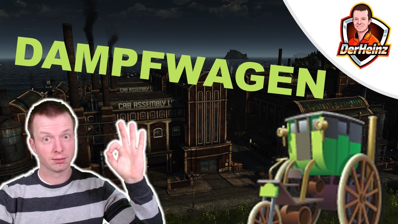 DAMPFWAGEN Produktion, Tipps & Tricks | ANNO1800