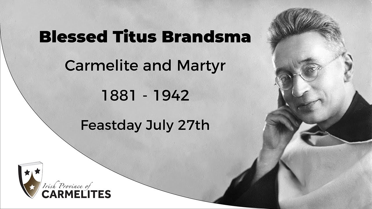 Carmelite Saints - Blessed Titus Brandsma