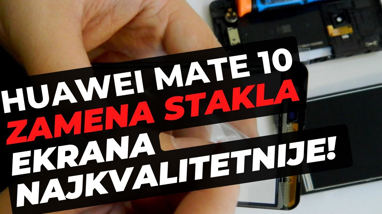 Huawei MATE 10 Lite zamena stakla ekrana (Mate 10 Glass replace)