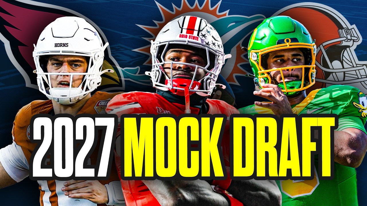 Way-Too-Early 2027 NFL Draft Predictions for the Top Prospects