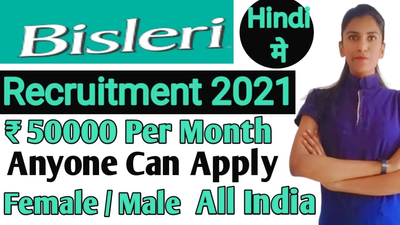 Bisleri Job Recruitment 2021 | Anyone Can Apply | Freshers Eligible | Get challenge | Final year
