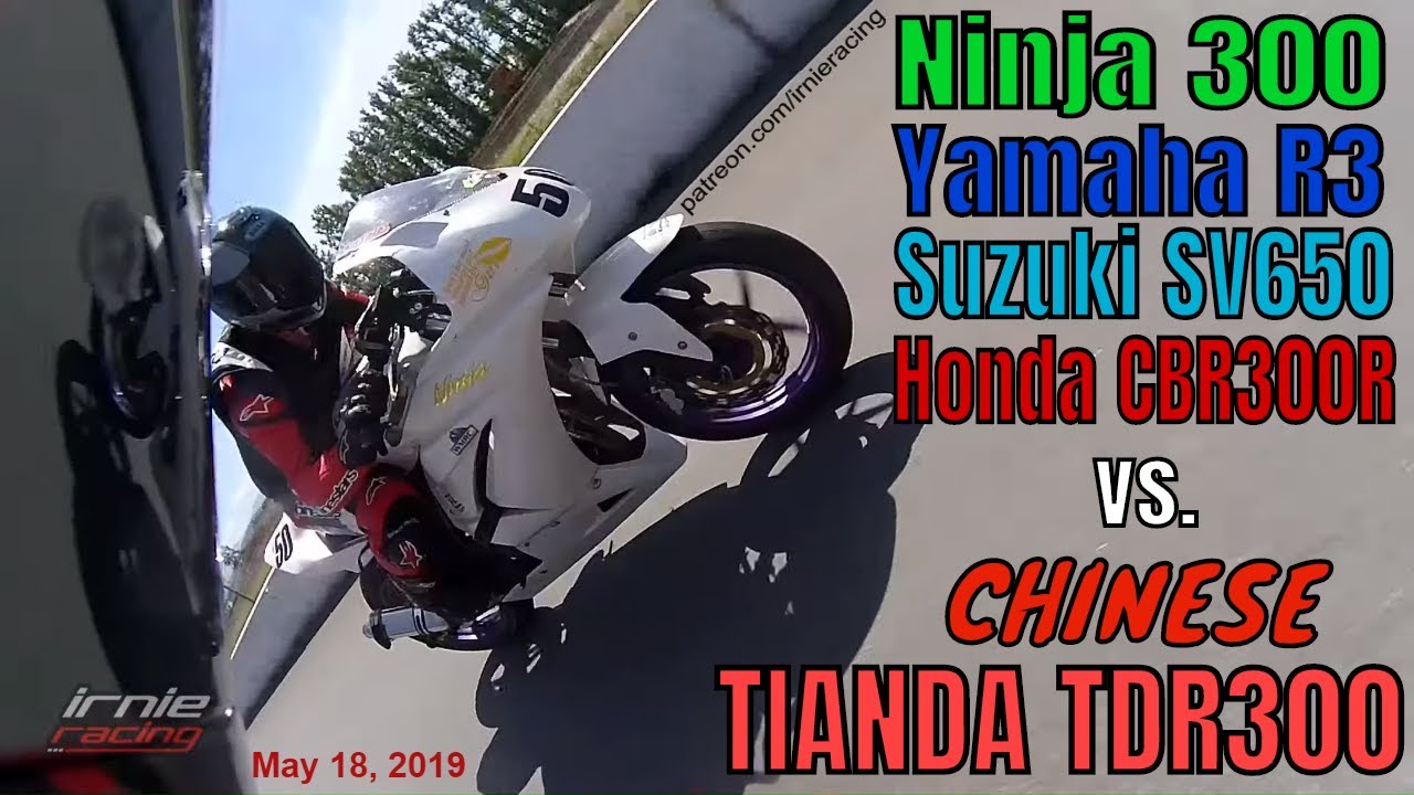 Ninja 300, Yamaha R3, SV650, CBR300R vs. TIANDA Chinese Race Bike TDR300 | Irnieracing 