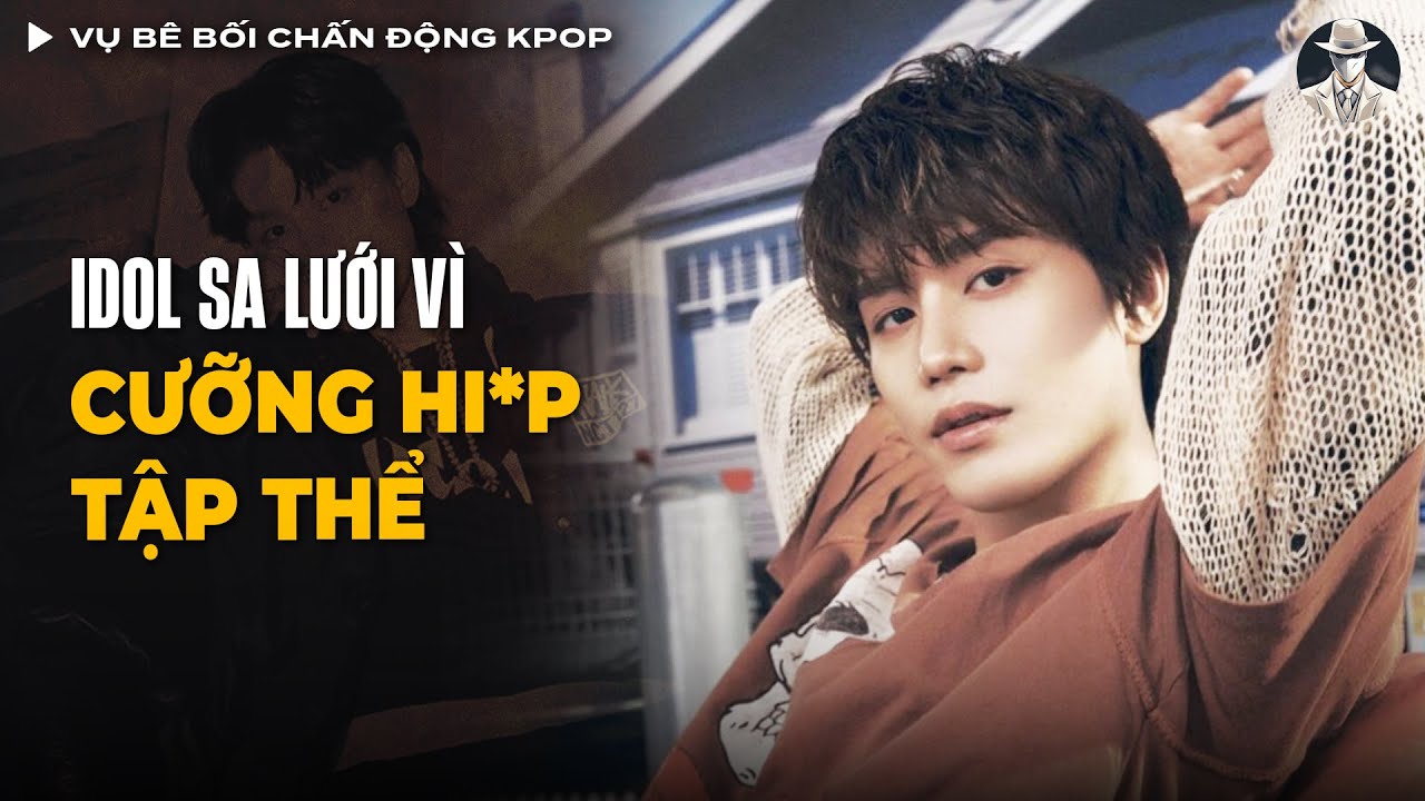 Moon Tae-il (NCT) & Vụ Bê Bối Chấn Động Kpop - Bản Án Tù Cho Idol Hi*p D*m Du Khách | Vụ Án Có Thật
