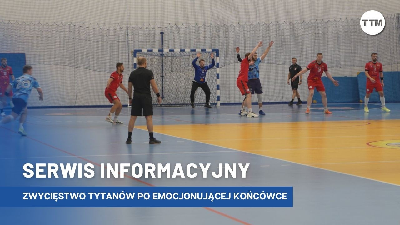 Zwycięstwo Tytanów po emocjonującej końcówce