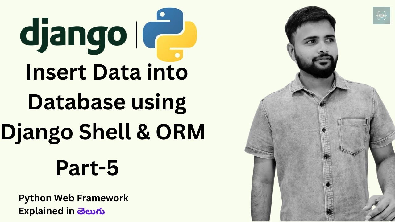 Insert Data into Database using Django Shell & ORM | Django QuerySet Explained in Telugu