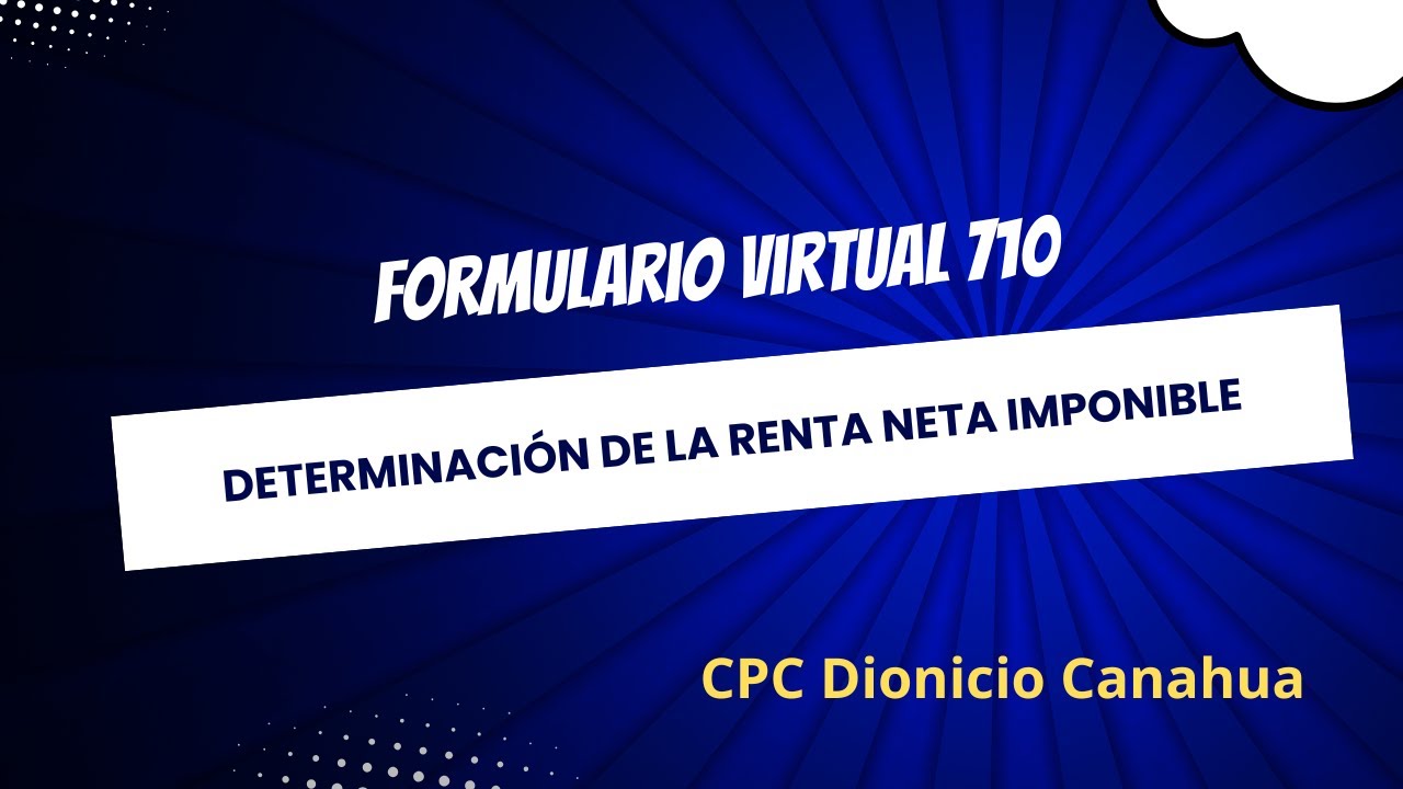 Formulario Virtual 710 Determinacion Renta Neta Imponible