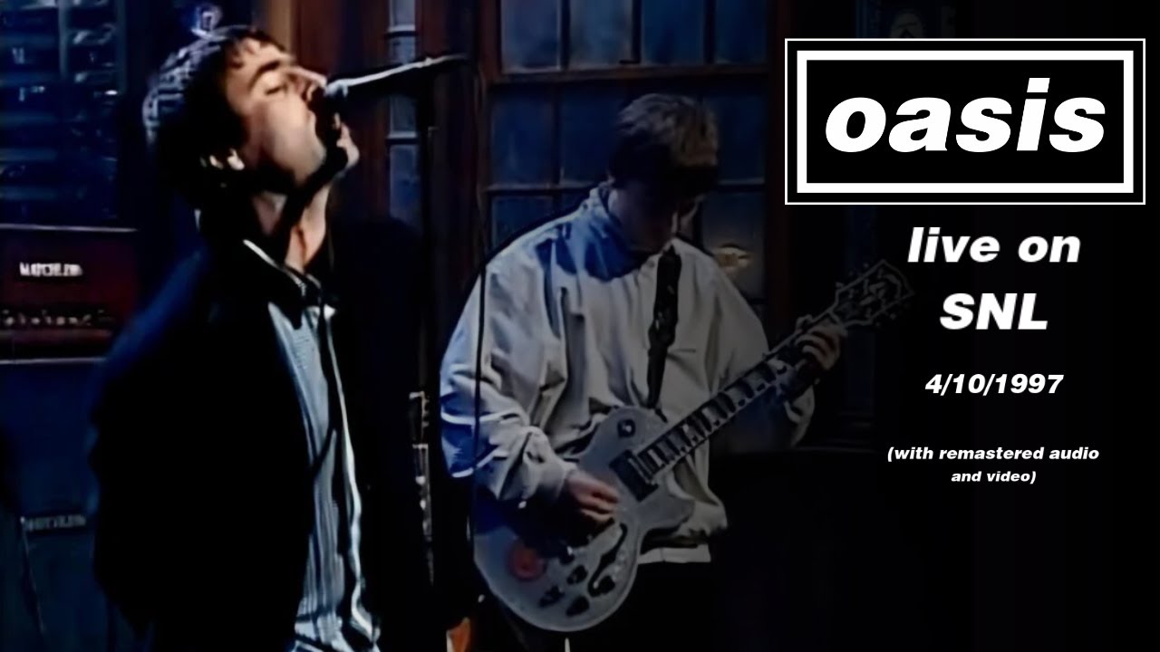 Oasis - Live on SNL, 4/10/1997 [Remastered Audio + Video]