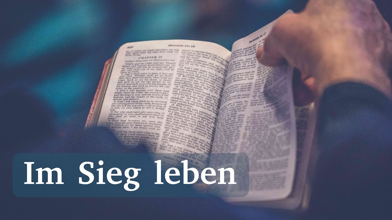 Wie kann ein Christ im Sieg leben? 1 - Prof. Herbert Jantzen