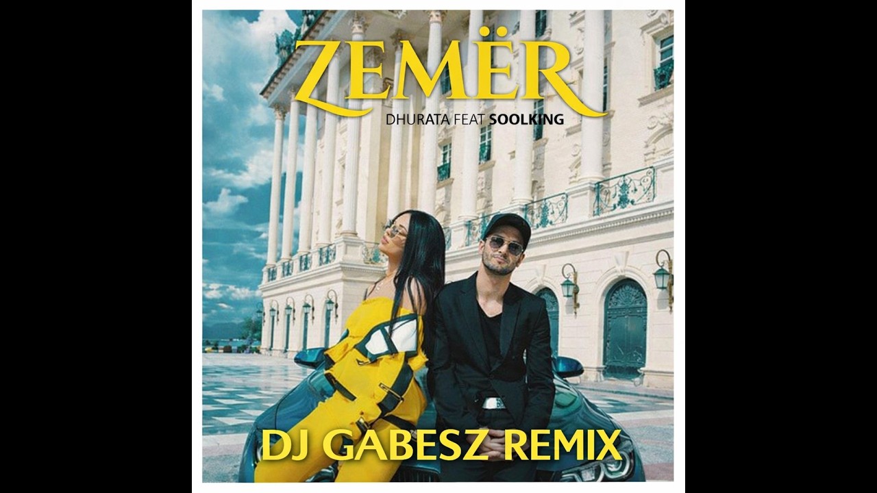Dhurata Dora ft.Soolking-Zemer {Dj Gabesz remix}
