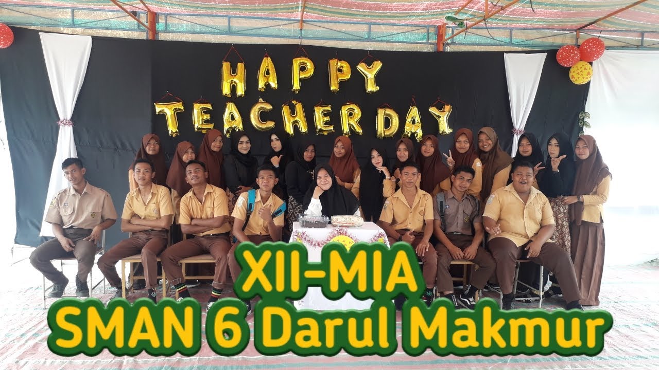 Hari Guru Versi Kelas XII-MIA | SMAN 6 Darul Makmur