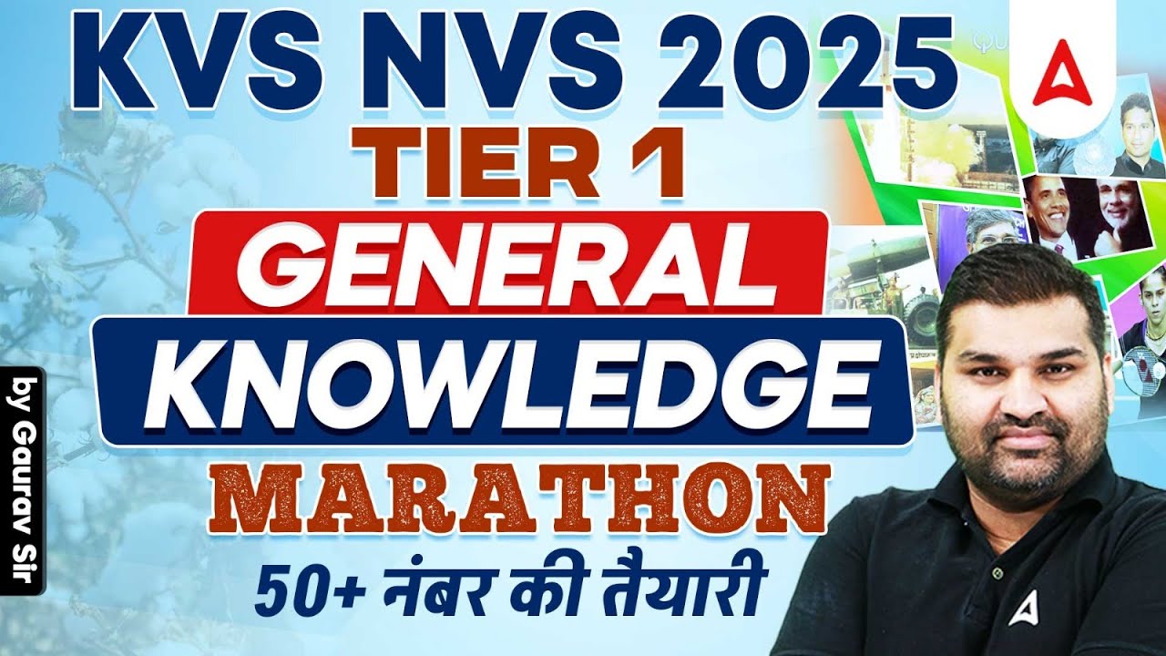 KVS NVS Vacancy 2025 | KVS NVS GK Marathon | KVS NVS Tier1 General Knowledge Marathon By Gaurav Sir