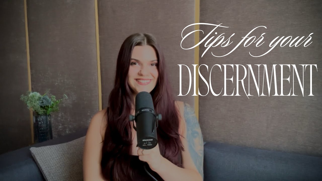 How to Strengthen Your Discernment 