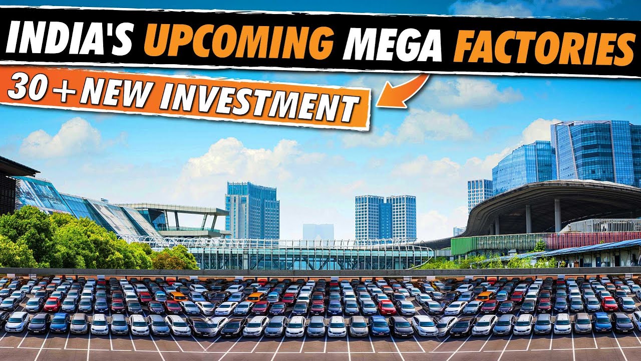 🇮🇳 India's 30+ Upcoming Mega Manufacturing Plants That China Feels Jealous: Mega Factories of India