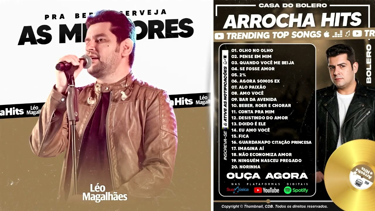 LÉO MAGALHÃES – ARROCHA E SOFRÊNCIA – ANTIGAS RECORDAÇÕES – MELHORES MÚSICAS LÉO MAGALHÃES
