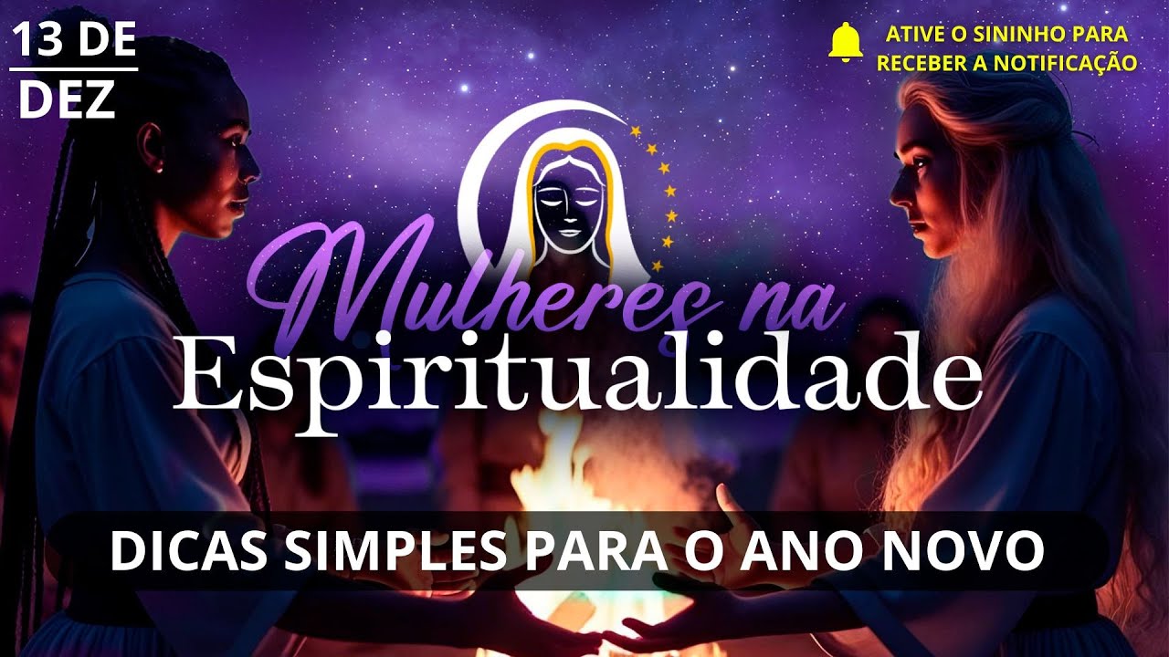 USANDO AS ENERGIAS DO UNIVERSO AO SEU FAVOR | Mulheres na Espiritualidade