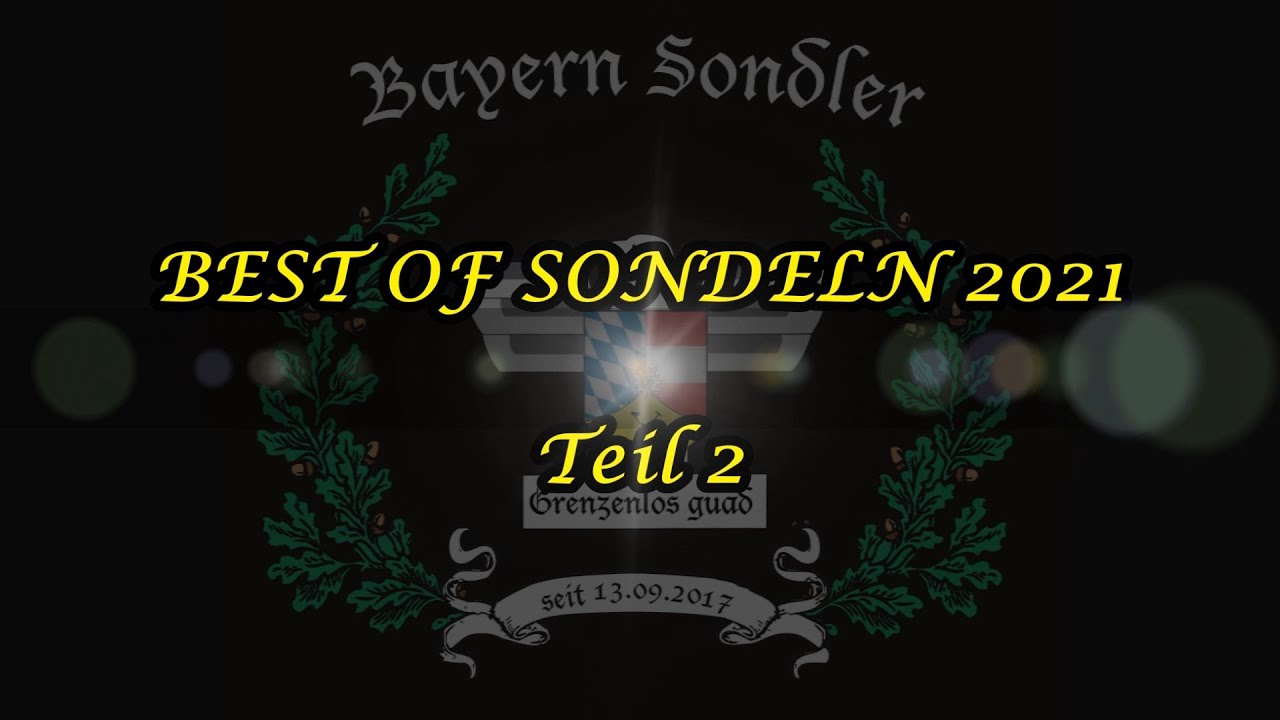 BEST OF SONDELN 2021 - Teil 2