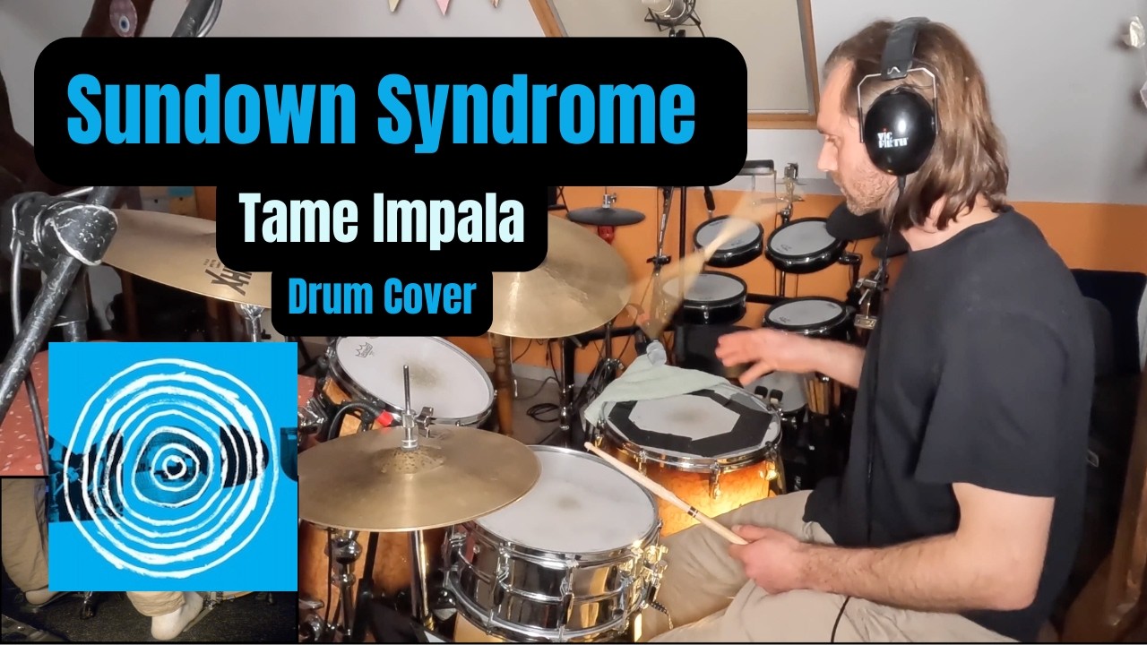 Tame Impala - Sundown Syndrome - Drum Cover with Transcription