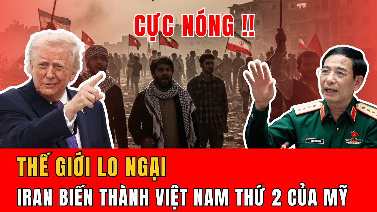 Thời sự quốc tế 13/3: THẾ GIỚI LO NGẠI IRAN BIẾN THÀNH VIỆT NAM THỨ 2 CỦA MỸ