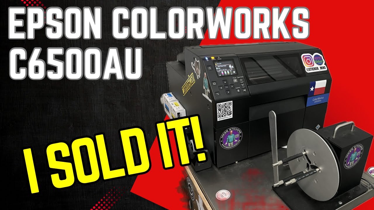 I SOLD the Epson ColorWorks C6500Au